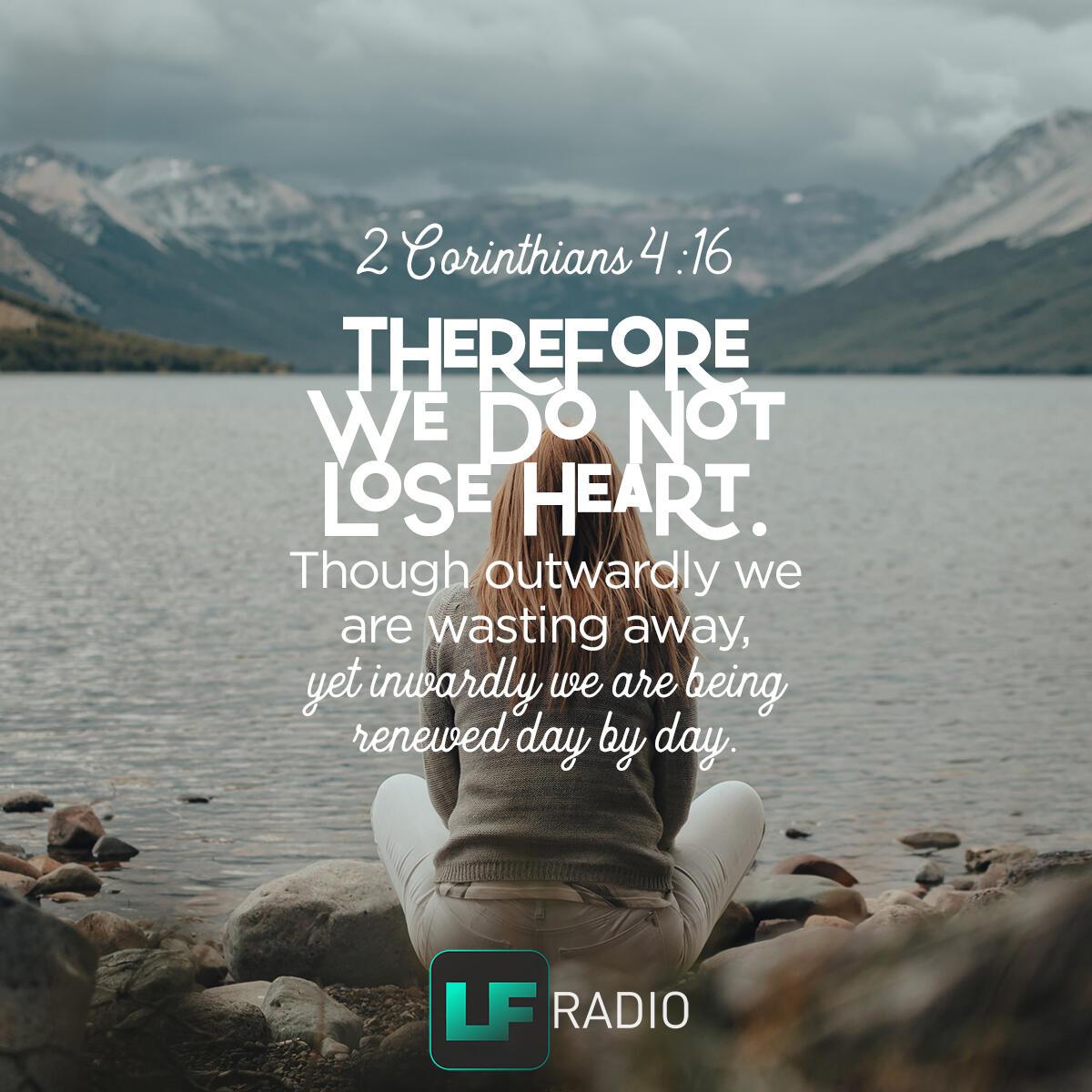 2 Corinthians 4:16 - Verse of the Day