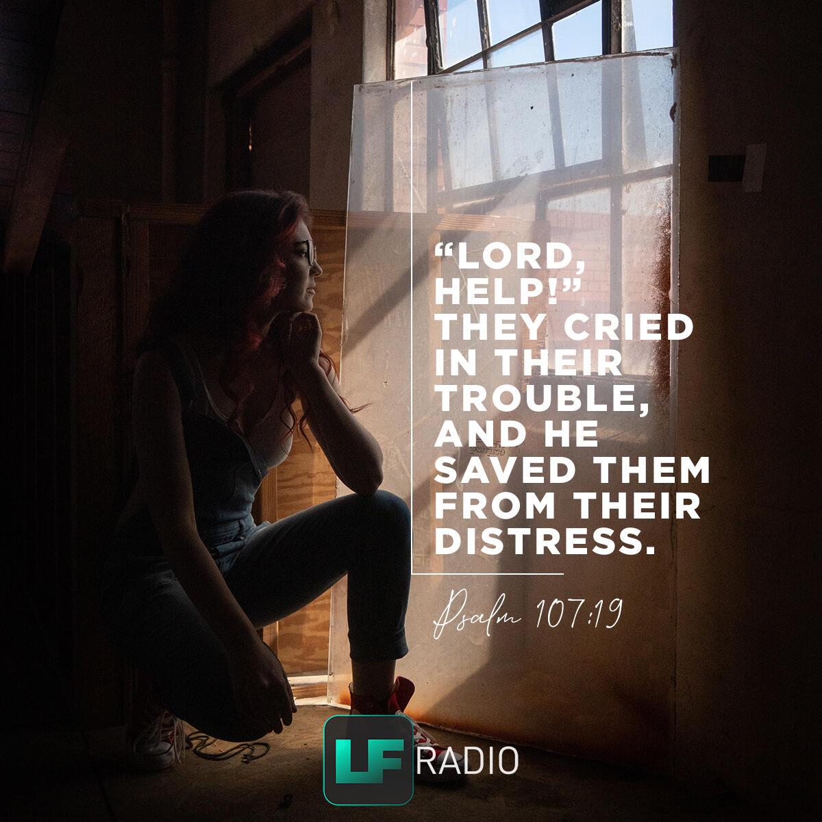 Psalm 107:19 - Verse of the Day