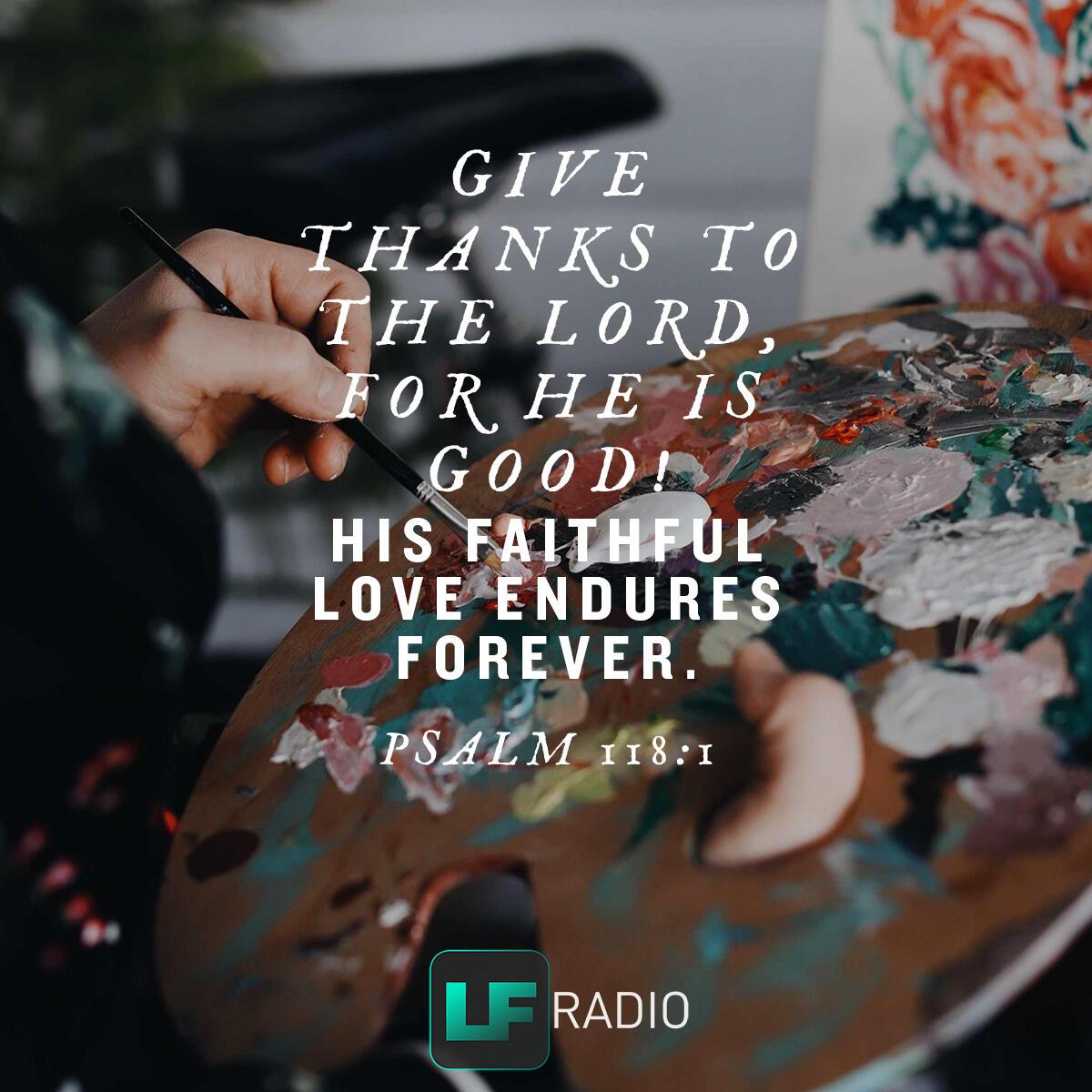Psalm 118:1 - Verse of the Day