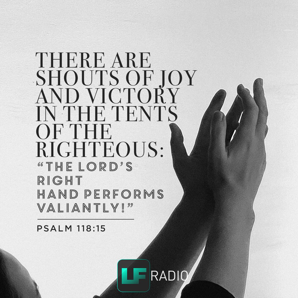 Psalm 118:15 - Verse of the Day