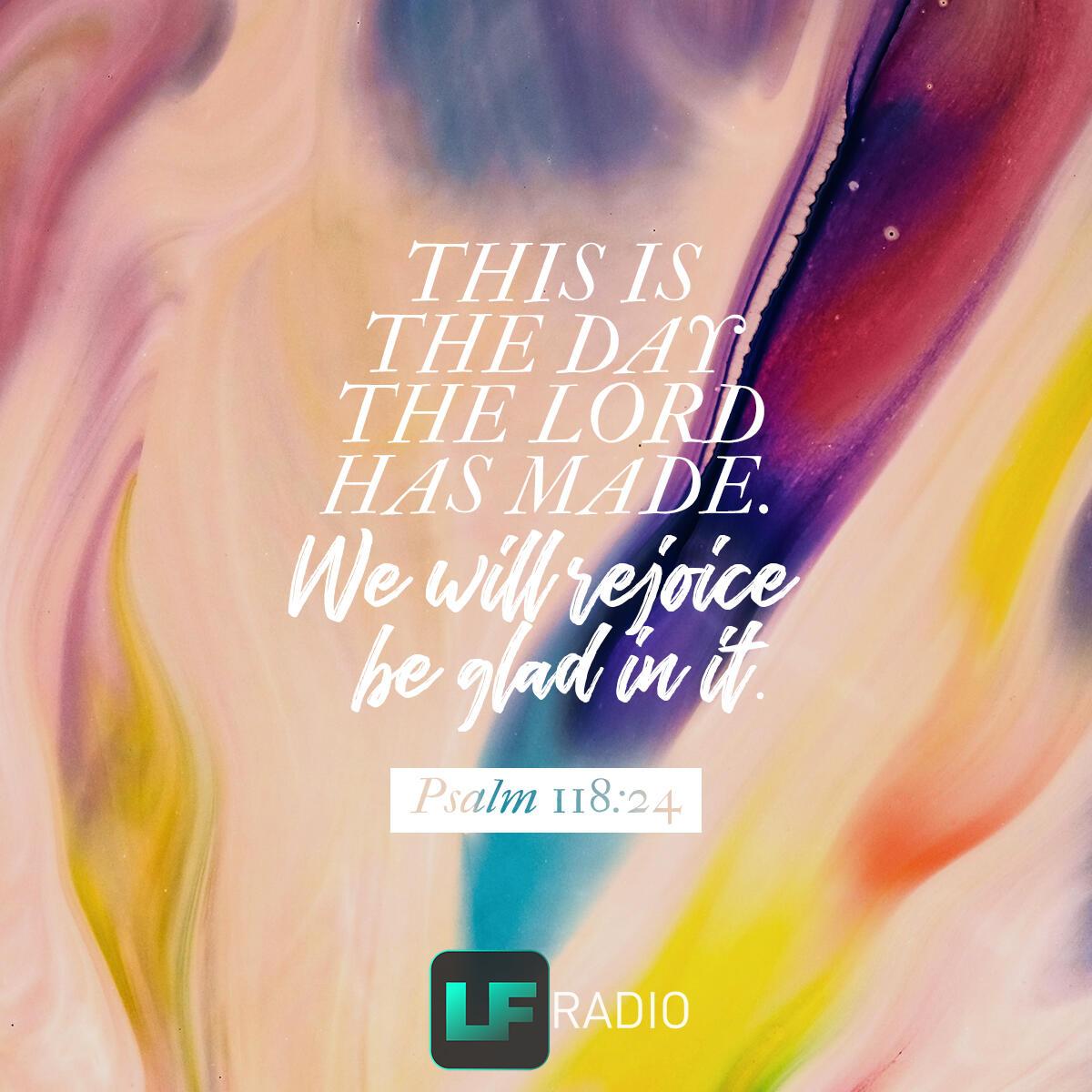 Psalm 118:24 - Verse of the Day