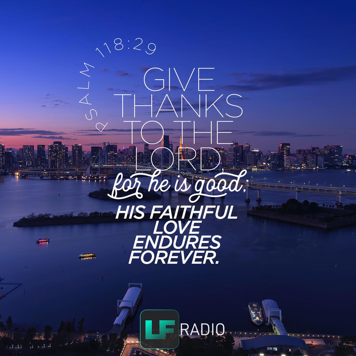 Psalm 118:29 - Verse of the Day