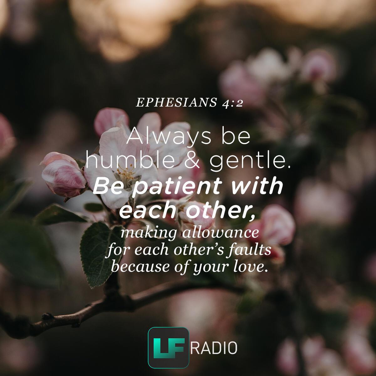 Ephesians 4:2 - Verse of the Day