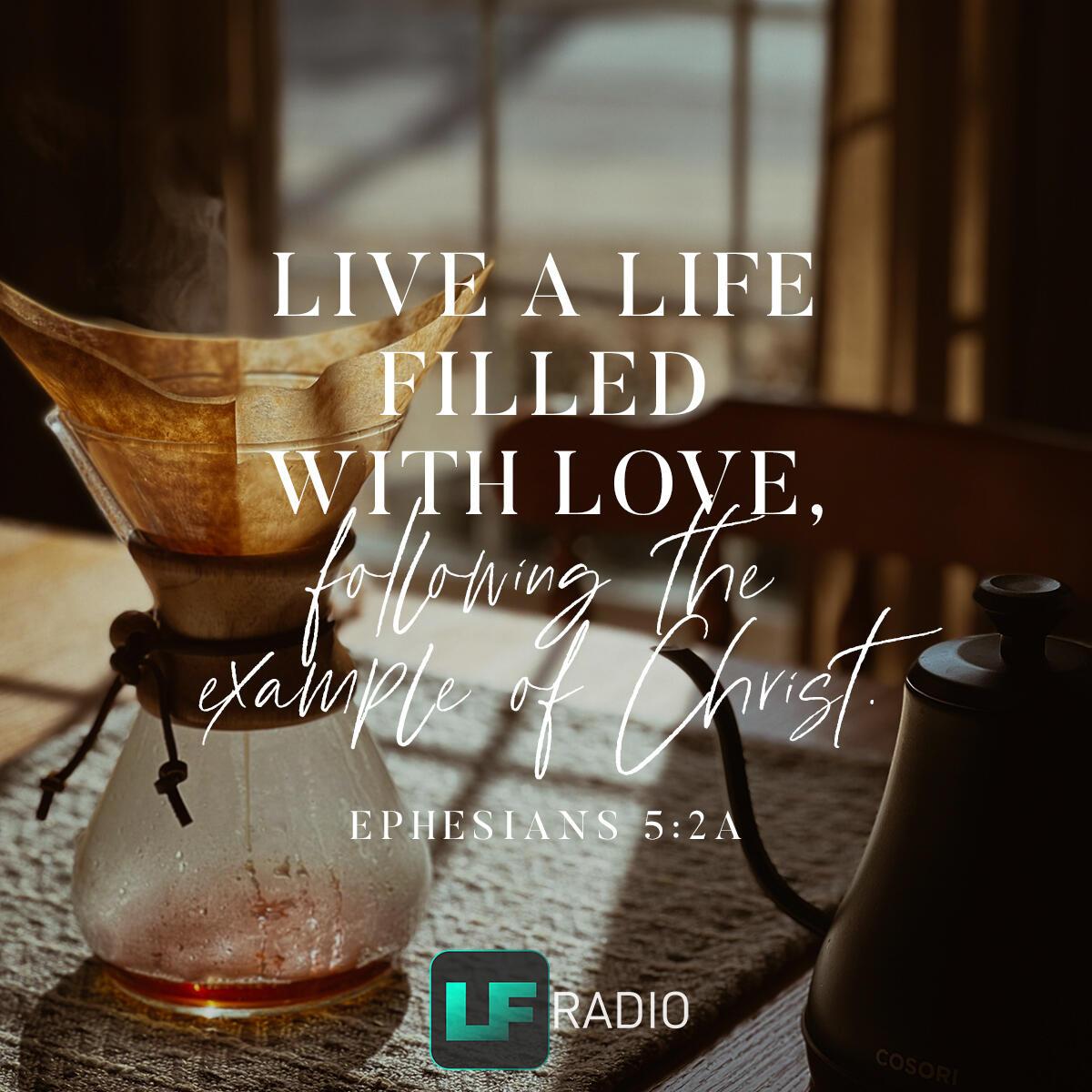 Ephesians 5:2a - Verse of the Day