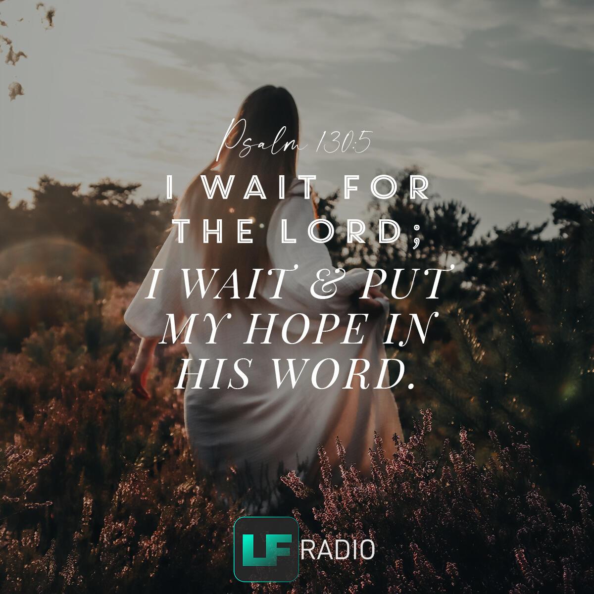 Psalm 130:5 - Verse of the Day