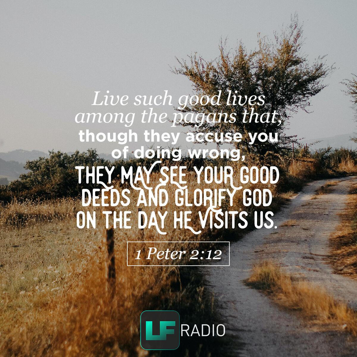 1 Peter 2:12 - Verse of the Day