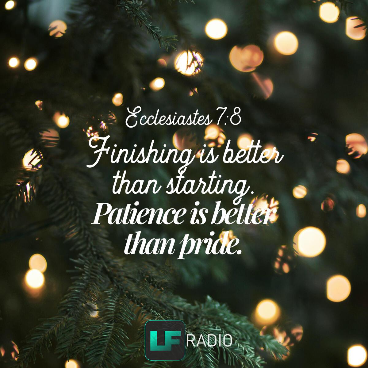 Ecclesiastes 7:8 - Verse of the Day