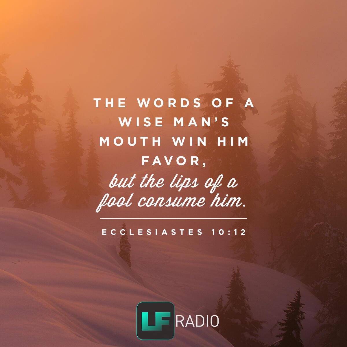 Ecclesiastes 10:12 - Verse of the Day