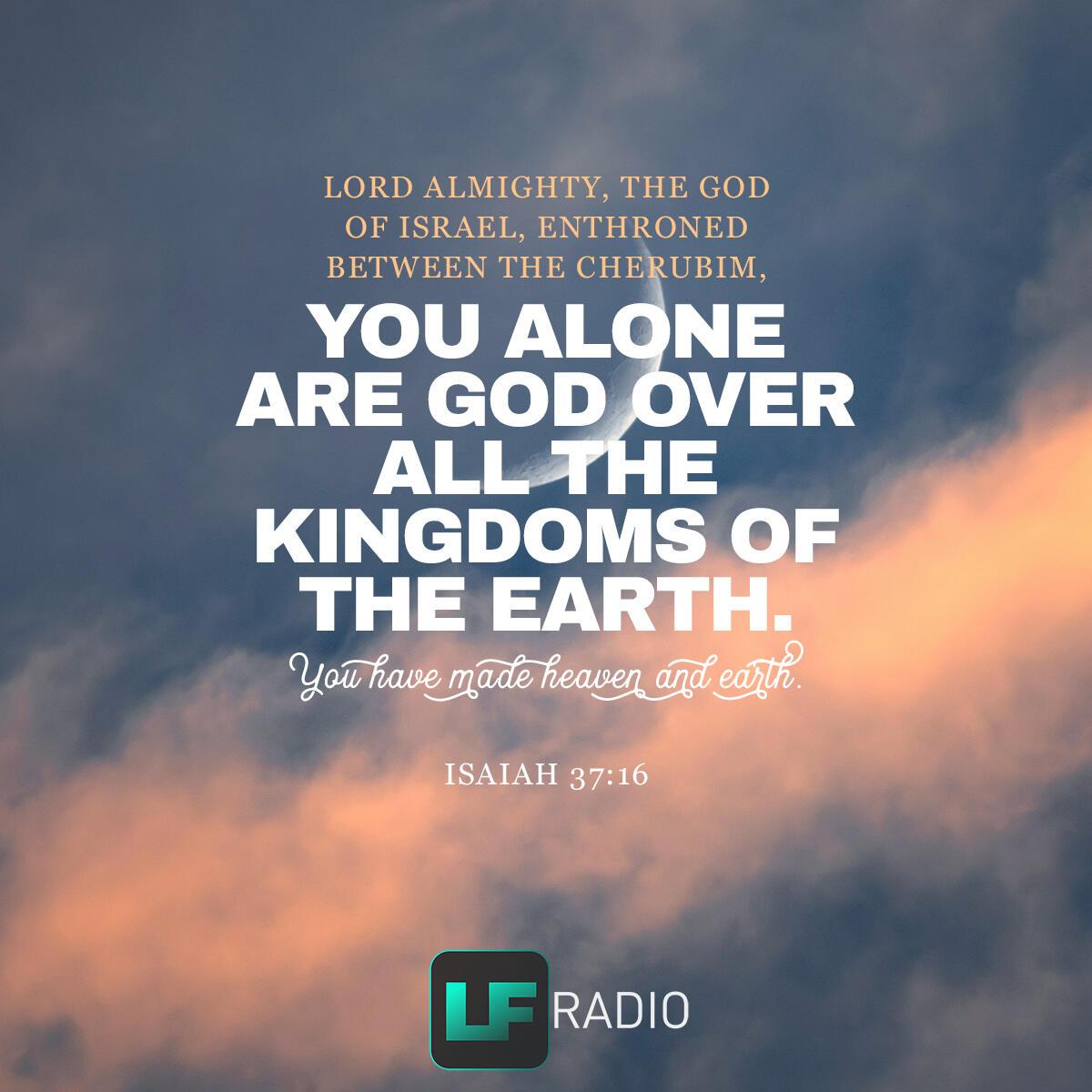 Isaiah 37:16 - Verse of the Day