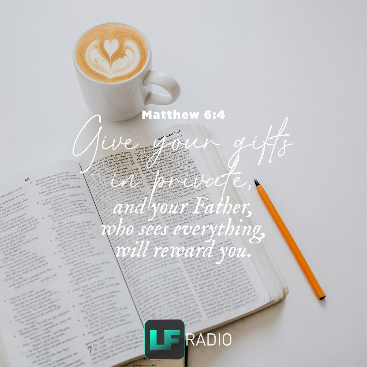 Matthew 6:4 - Verse of the Day