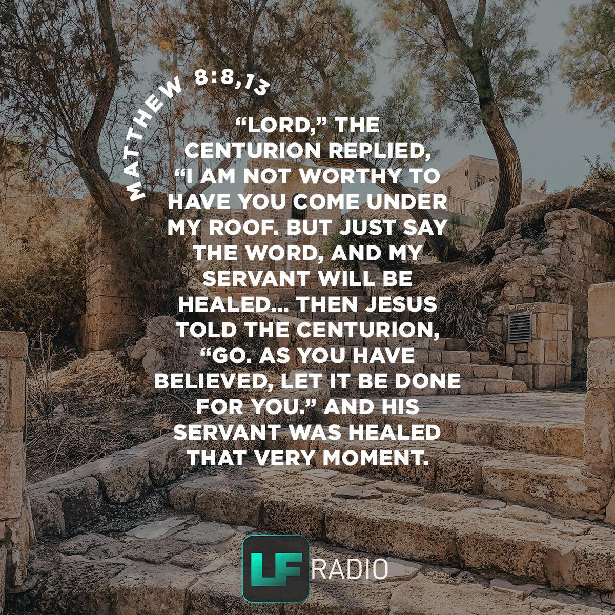 Matthew 8:8,13 - Verse of the Day
