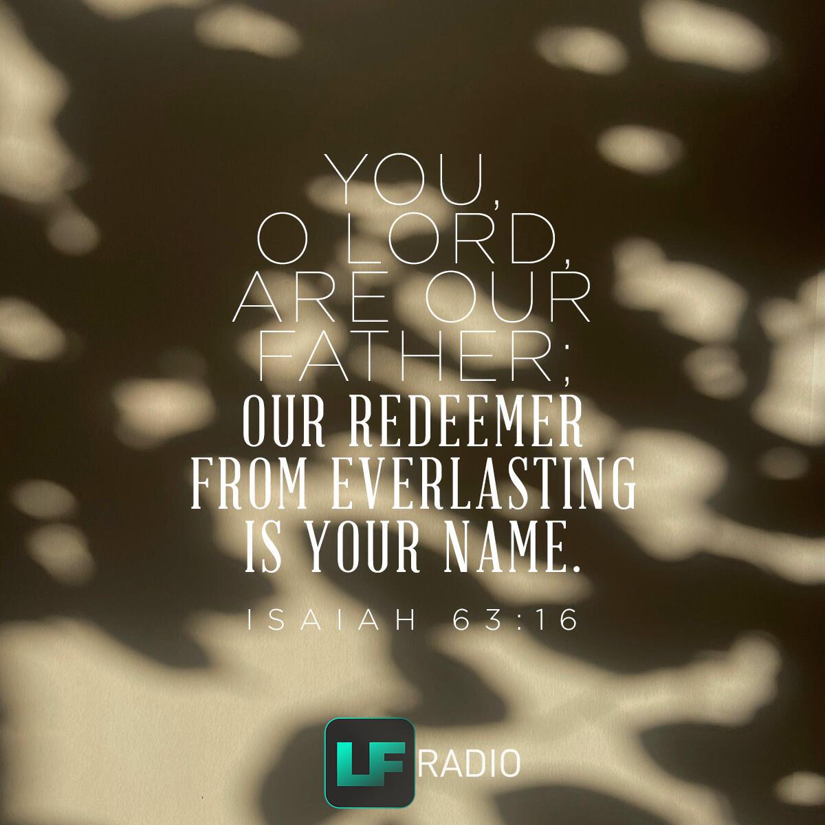 Isaiah 63:16 - Verse of the Day