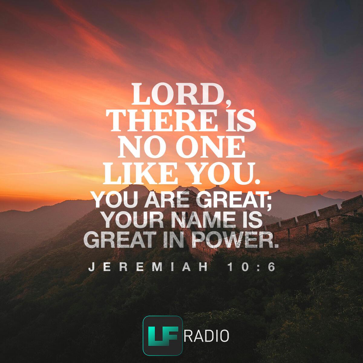 Jeremiah 10:6 - Verse of the Day
