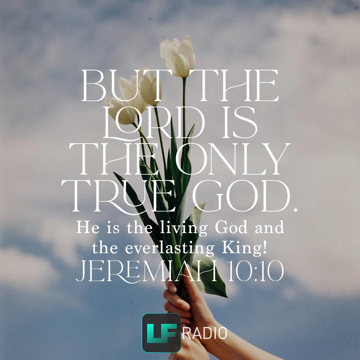 Jeremiah 10:10 - Verse of the Day