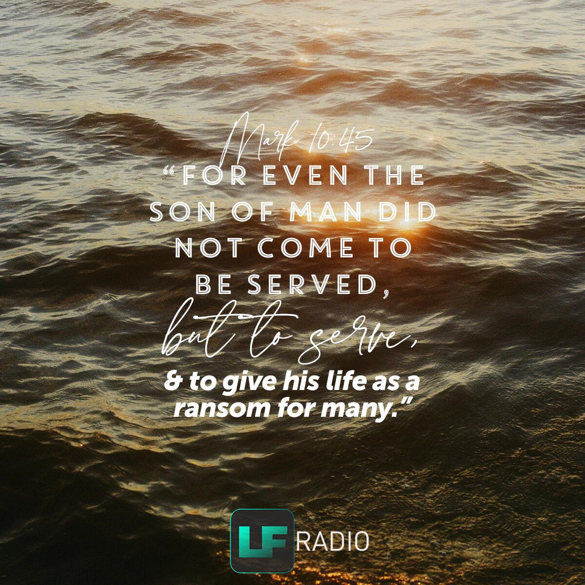 Mark 10:45 - Verse of the Day