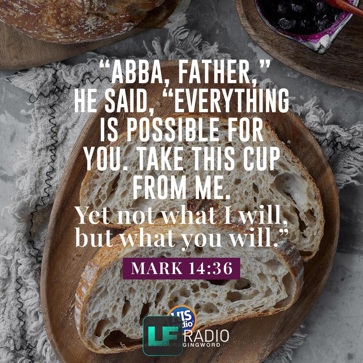 Mark 14:36 - Verse of the Day