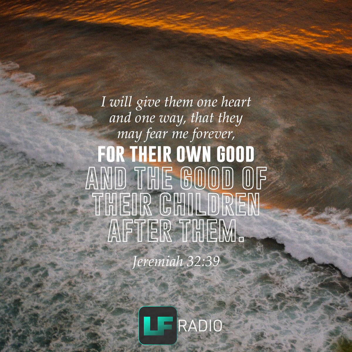 Jeremiah 32:39 - Verse of the Day