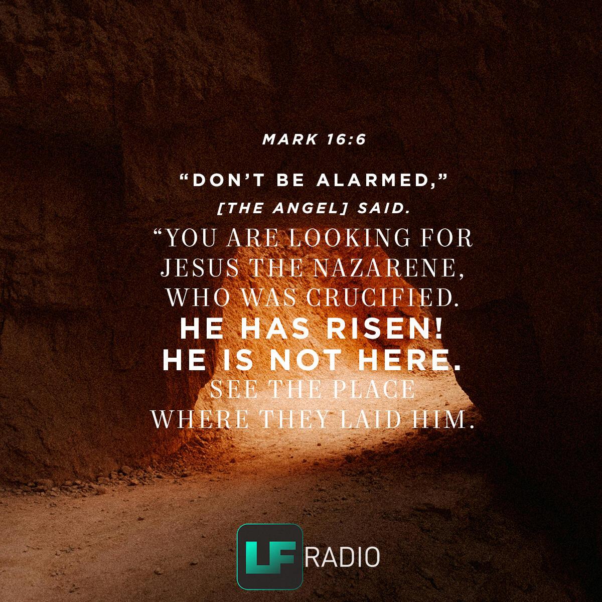 Mark 16:6 - Verse of the Day