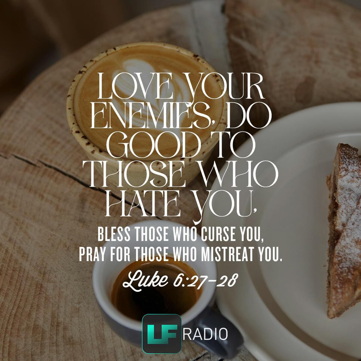 Luke 6:27-28 - Verse of the Day