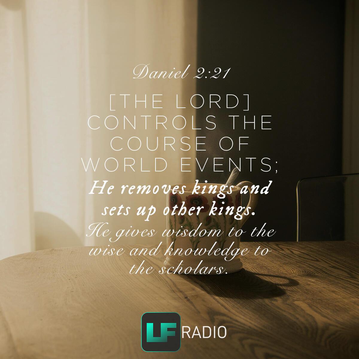 Daniel 2:21 - Verse of the Day