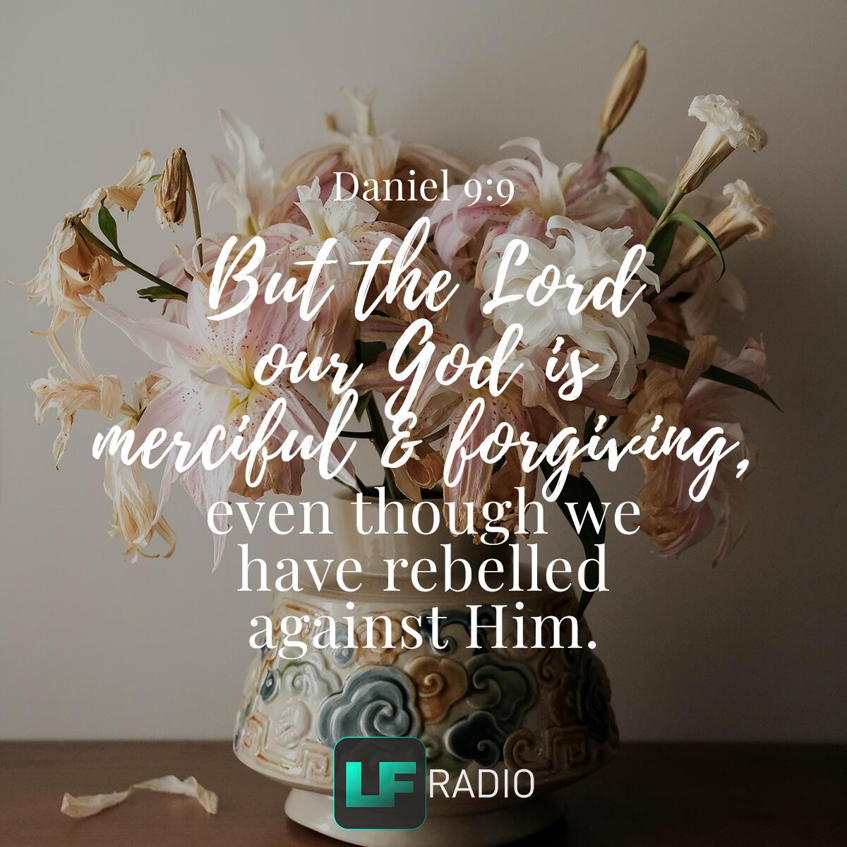 Daniel 9:9 - Verse of the Day