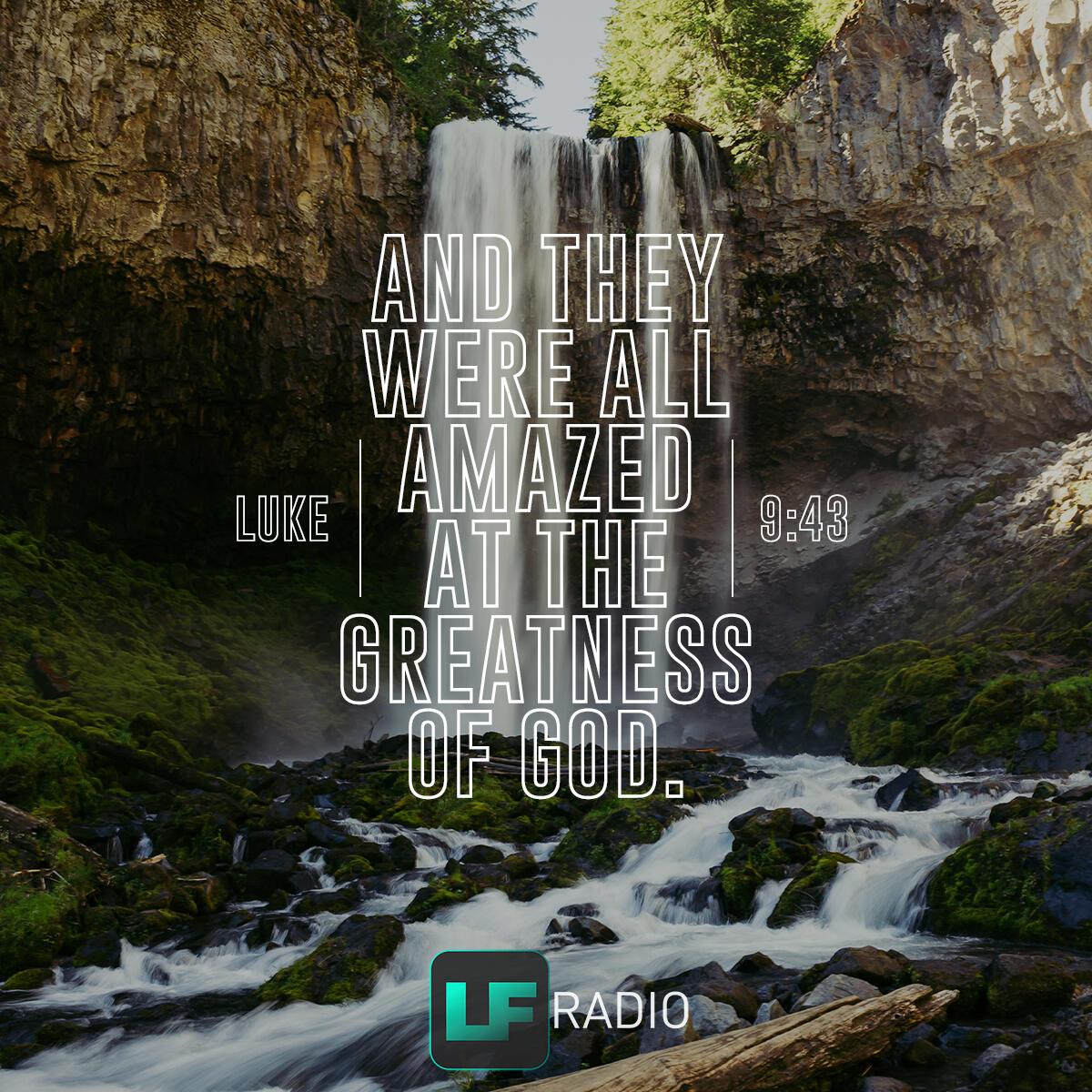 Luke 9:43 - Verse of the Day