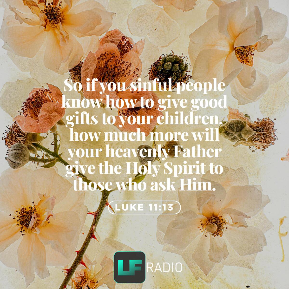 Luke 11:13 - Verse of the Day