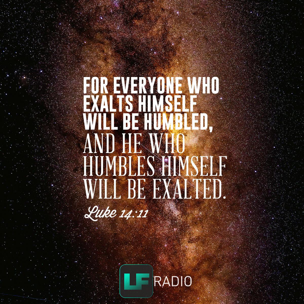 Luke 14:11 - Verse of the Day
