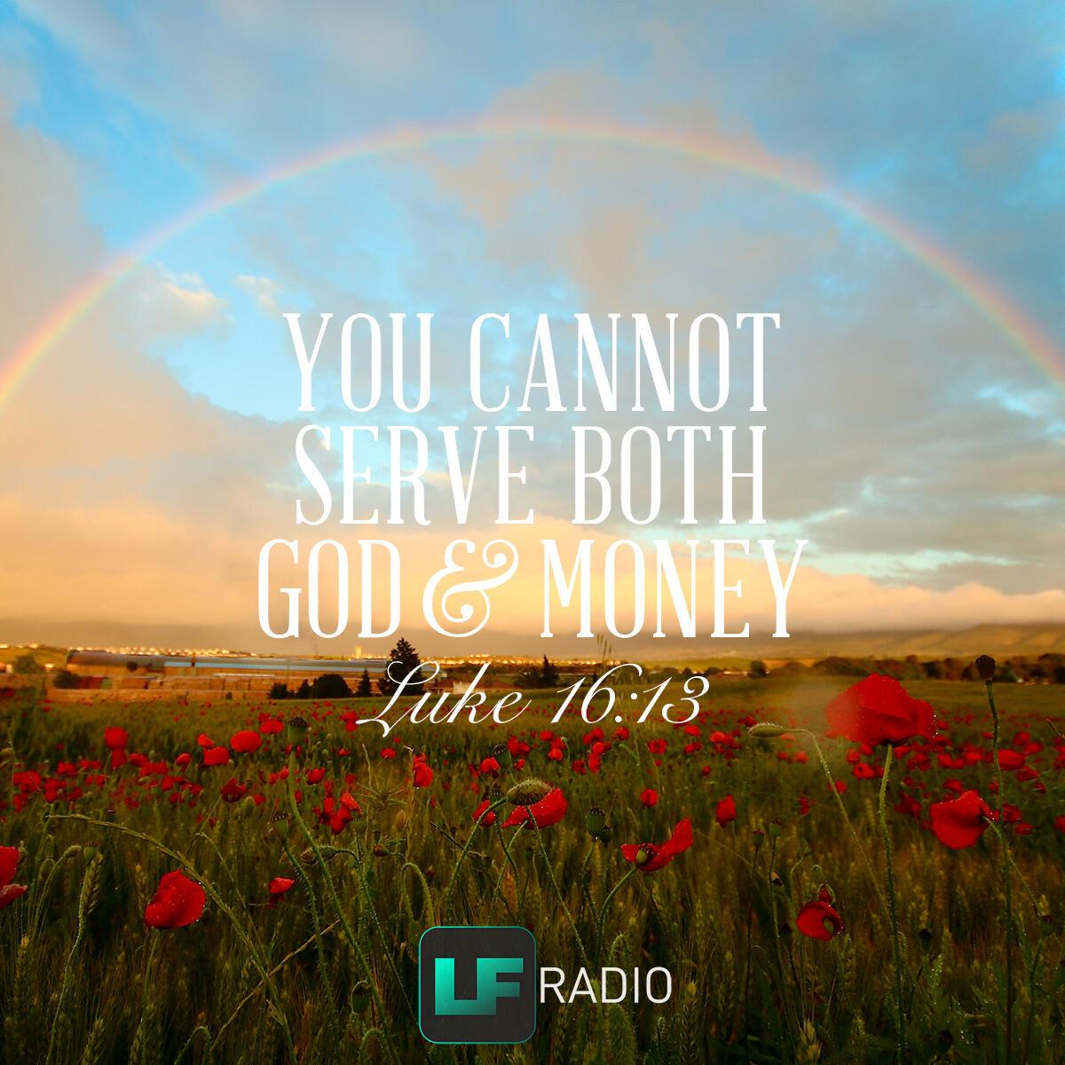 Luke 16:13 - Verse of the Day