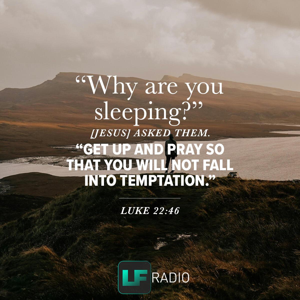 Luke 22:46 - Verse of the Day