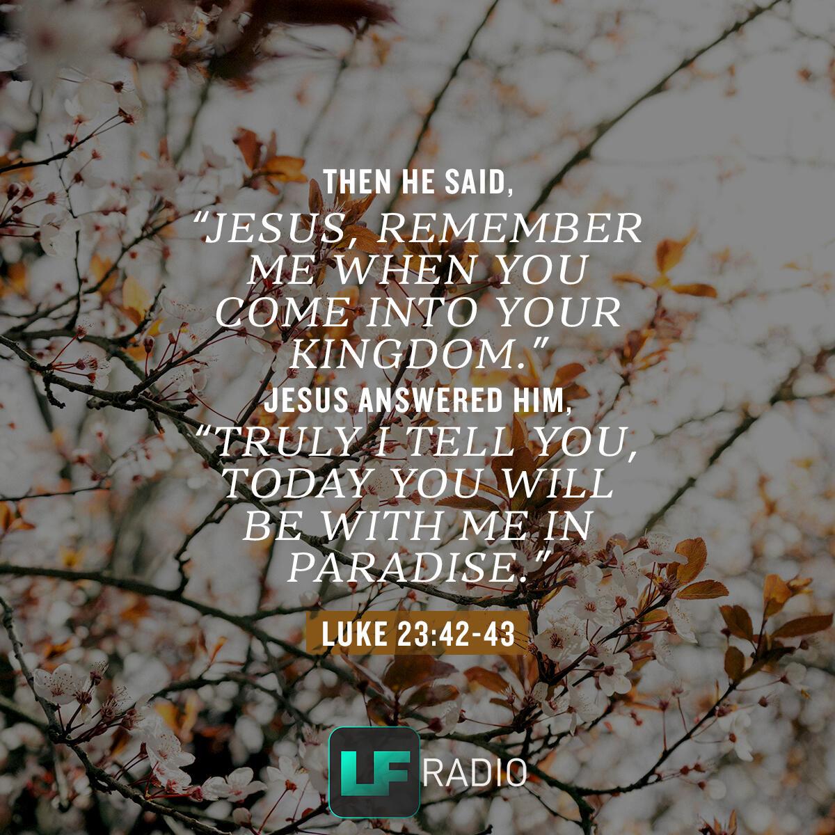 Luke 23:42-43 - Verse of the Day