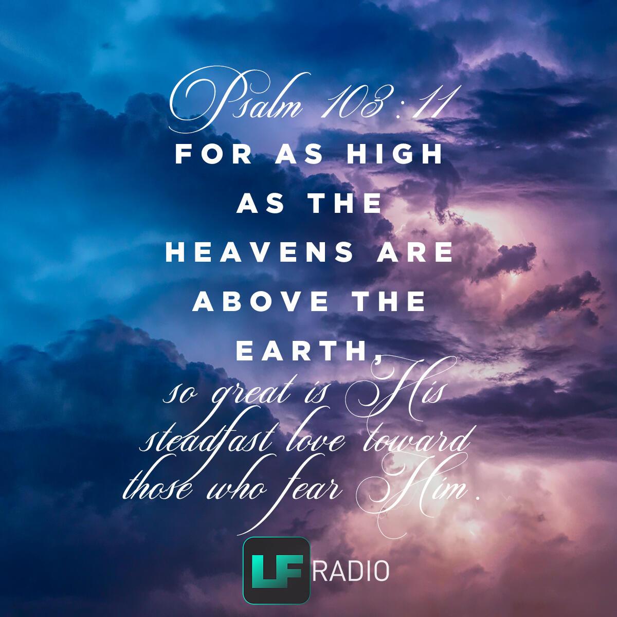 Psalm 103:11 - Verse of the Day