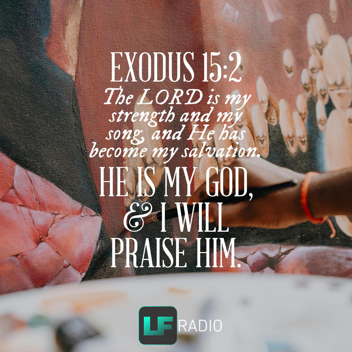 Exodus 15:2 - Verse of the Day