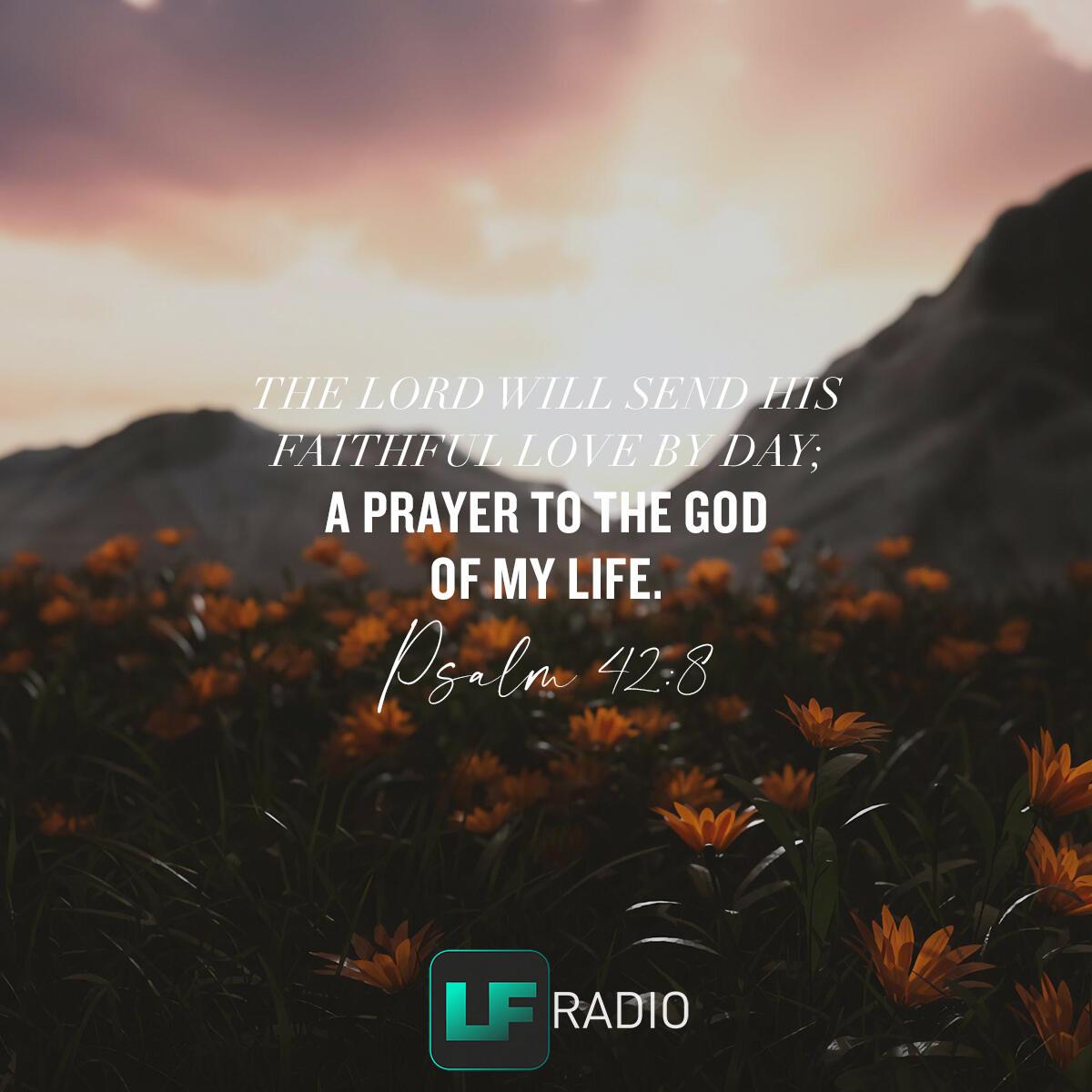 Psalm 42:8 - Verse of the Day