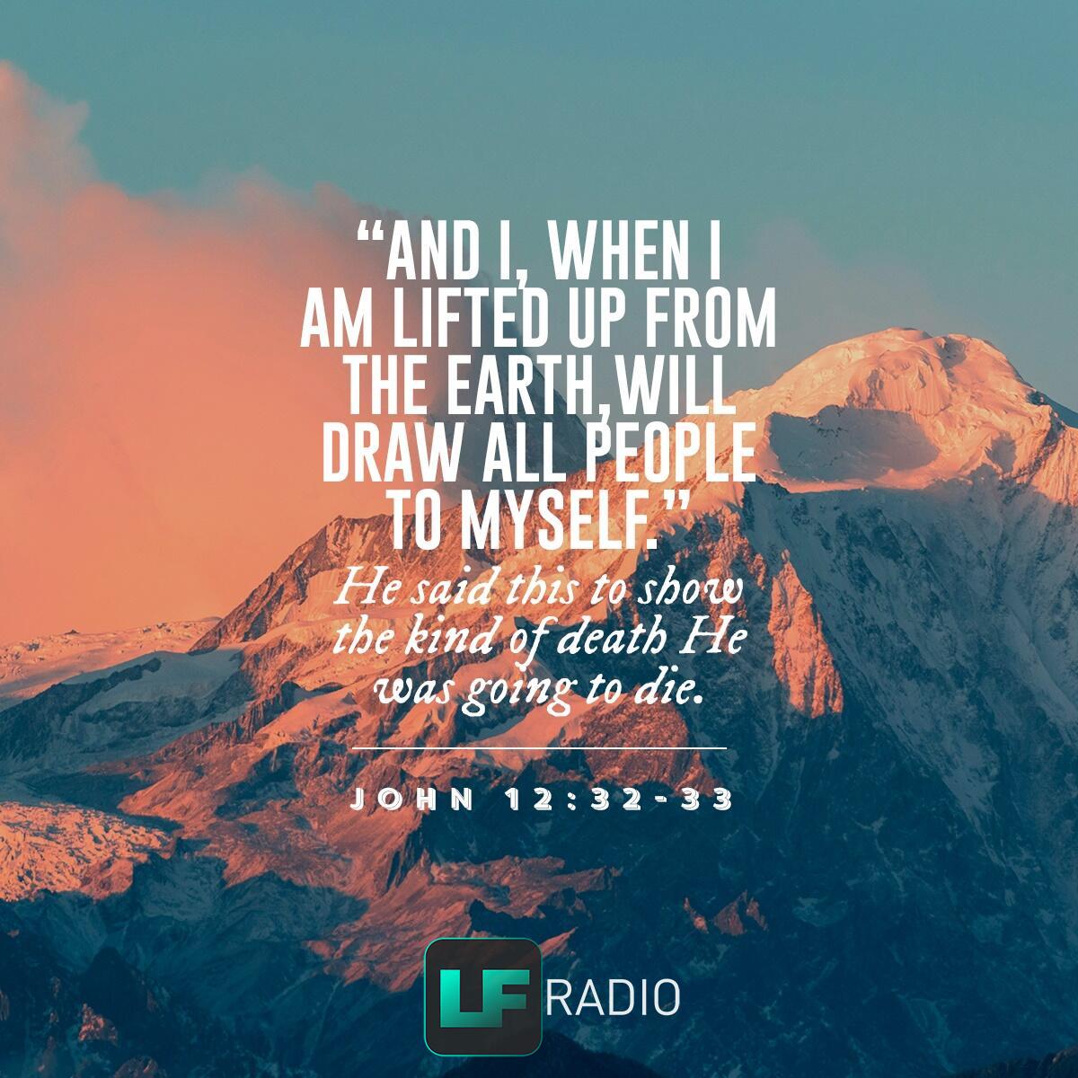 John 12:32-33 - Verse of the Day